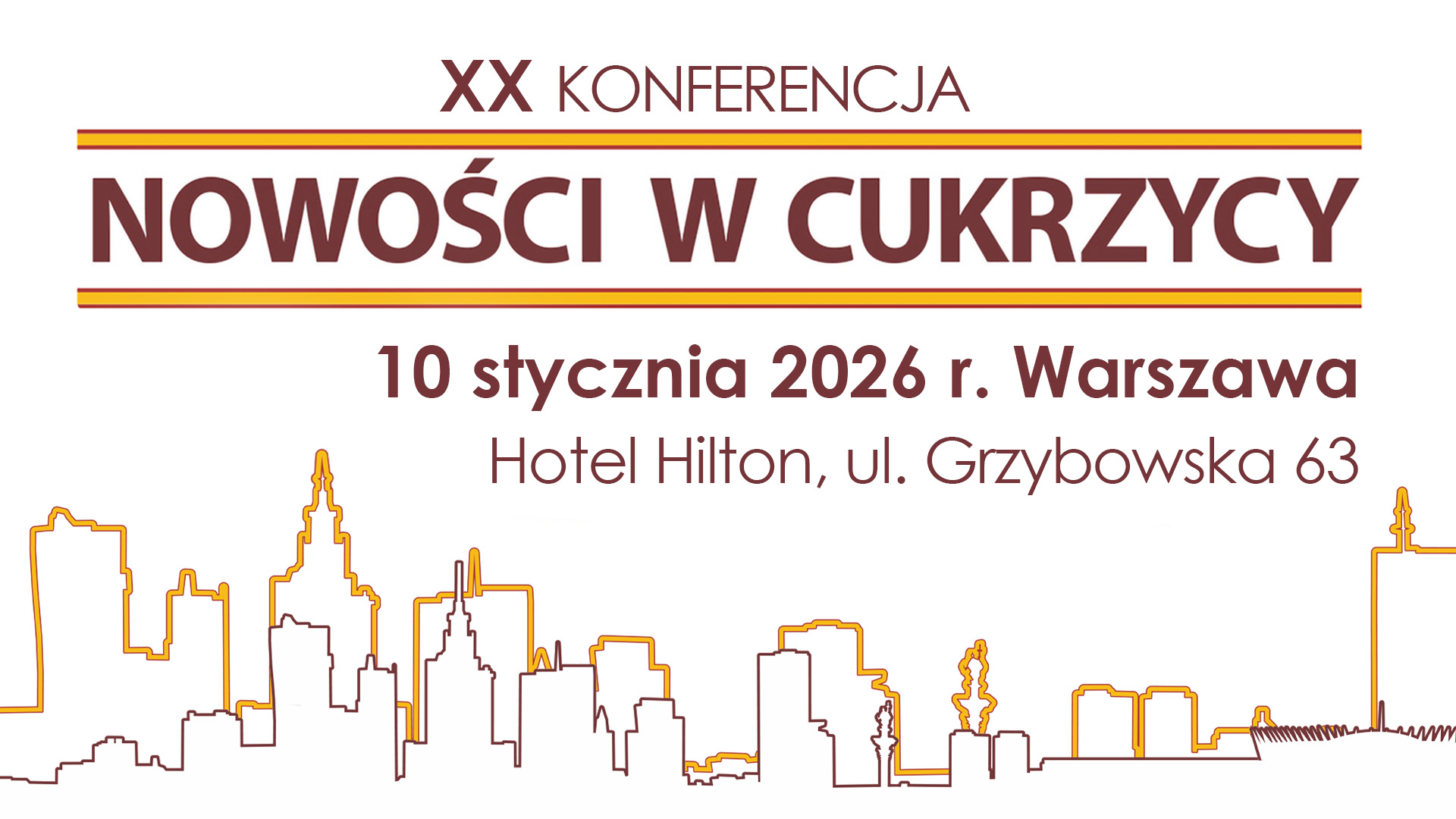 Nowości w Cukrzycy - ogólnopolskie spotkanie specjalistów medycznych poświęcone najnowszym trendom w diagnostyce, leczeniu i technologii diabetologicznej.